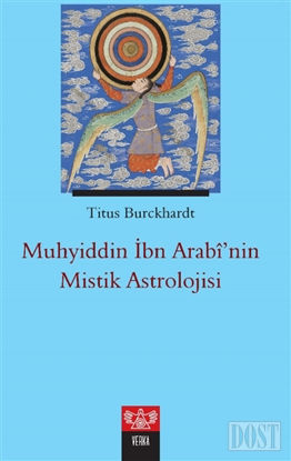 Muhyiddin İbn Arabi’nin Mistik Astrolojisi